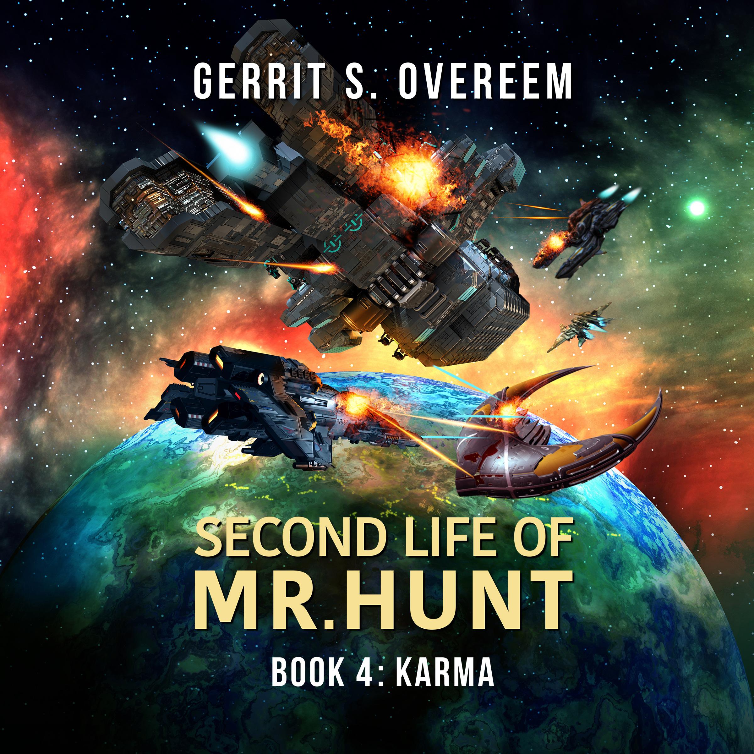 Second Life of Mr. Hunt - Book 4: Karma (Signed Copy)
